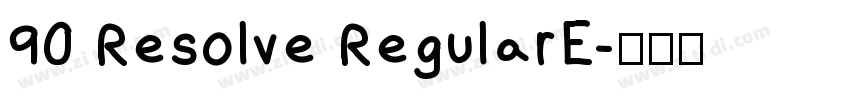 90 Resolve RegularE字体转换